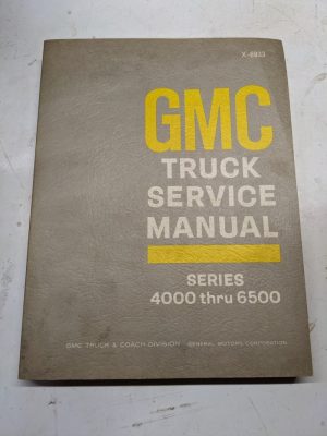 Gmc Truck Service Manual Repair Shop Book Series 4000 Thru 6500 X-6933 1968