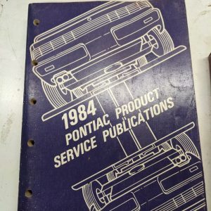 1984 Gm Pontiac Product Dealership Service Publications Bulletins Manual