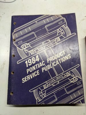 1984 Gm Pontiac Product Dealership Service Publications Bulletins Manual