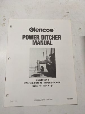 Glencoe Operation Maintenance Part List Service Manual F557-B Pd10-18 Ditcher