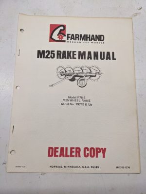 Farmhand Operator'S Manual Instructions Parts List F76-E M25 Wheel Rake