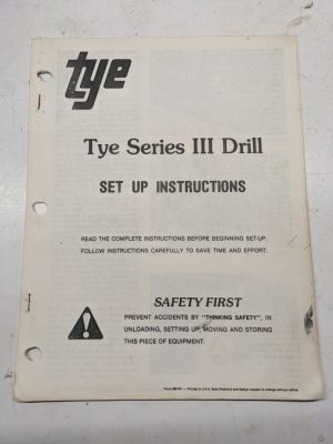 Tye Series Iii Drill Set Up Instruction Manual Photocopy