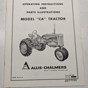 Allis Chalmers Operator Instruction Part Illustration Manual Ca Tractor Tm-46D