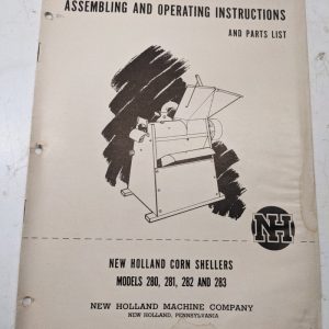 New Holland Assembling Operating Instruction Parts List Manual 280-283 Shellers