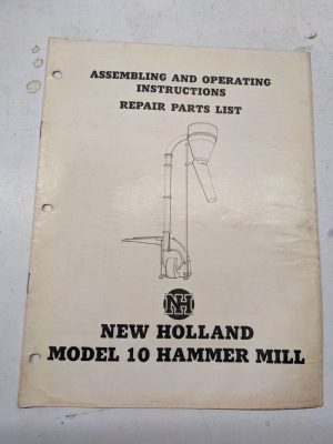 New Holland Assembling Operating Service Part List Book Manual 10 Hammer Mill