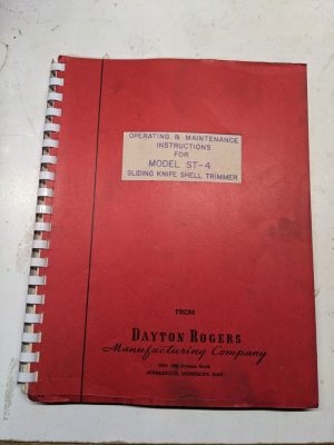 Dayton Rogers Operating Maintenance Manual St-4 Sliding Knife Shell Trimmer