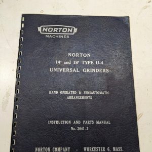 Norton Instruction Parts List Book Manual Catalog 14 18” Type U-4 Grinders
