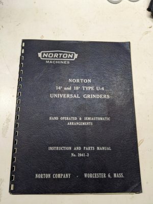 Norton Instruction Parts List Book Manual Catalog 14 18” Type U-4 Grinders