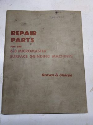 Brown & Sharpe Replacement Parts List Manual 618 Micromaster Surface Grinder