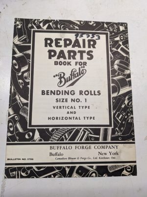 Buffalo Repairs Parts List Book Catalog Manual Bending Rolls No 1 V H 1950