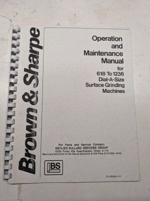 Brown Sharpe Operation Maintenance Repair 618 To 1236 Dial-A-Size Grinding 1980