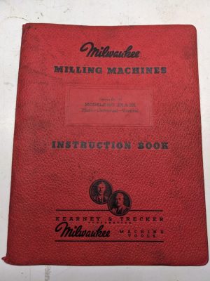 Milwaukee Milling Machines Instruction Book Operation Maintenance 2K 3K # 110