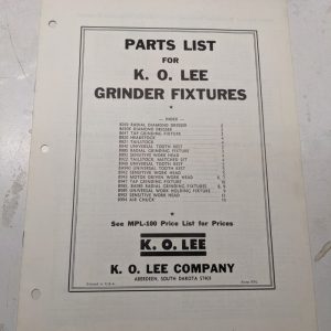 K O Lee Repair Parts List Book Catalog Manual For Grinder Fixtures B269-B994