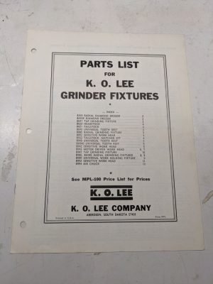 K O Lee Repair Parts List Book Catalog Manual For Grinder Fixtures B269-B994