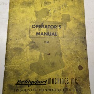 Bridgeport Instruction Operation Owner Shop Book Manual Parts List Vmc 1962
