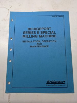 Bridgeport Operation Maintenance Manual Parts List Book Series 2 Vmc 1982