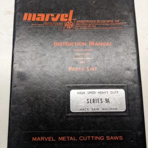 Marvel Instruction Manual Maintenance Operation Parts List Hack Saw No 9A Series
