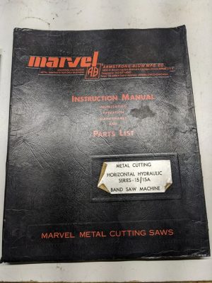 Marvel Instruction Manual Maintenance Operation Parts List Band Saw 15A Series