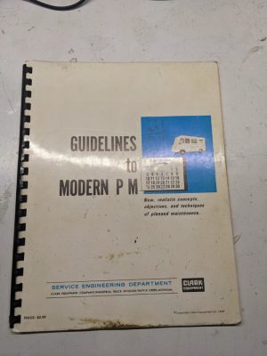 Clark Fork Lift Modern Truck Preventive Maintenance Guidelines Manual 1969 Pm