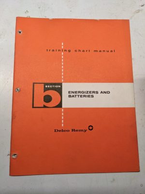Delco Remy Training Chart Manual 1970 Section B Energizers And Batteries