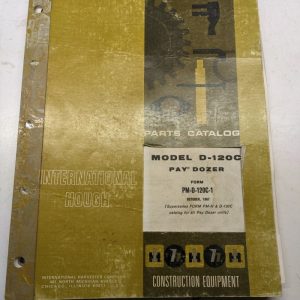 International Harvester Ih Model D-120C Pay Dozer Parts List 1967 Manual Catalog