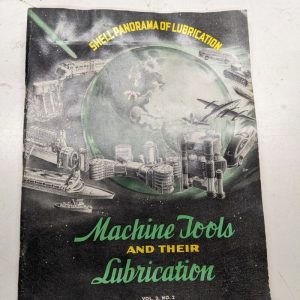 Panorama Of Lubrication Machine Tools And Their Lubrication Vol 2 No 2 Shell