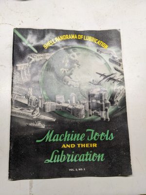 Panorama Of Lubrication Machine Tools And Their Lubrication Vol 2 No 2 Shell