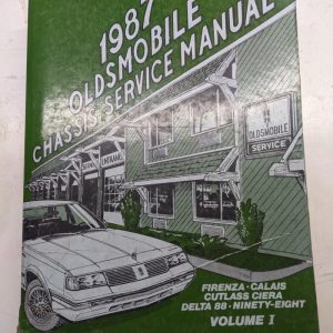 1987 Oldsmobile Chassis Service Manual Firenza Cutlass Ciera 88 98 Volume 1
