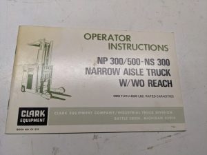 Clark Fork Lift Truck Operator Instruction Manual Np 300 500 Ns 200 Narrow
