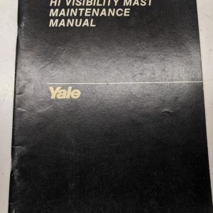 Yale Hi Visibility Mast Maintenance Manual 1990 Fork Lift Shop Book
