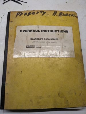Clarklift C500 Series 030 035 040 045 050 055 Overhaul Service Manual Shop Book