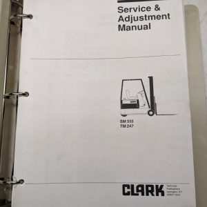 Clark Forklift Service Maintenance Manual Sm 555 Tm 247 1989 Repair Shop Book