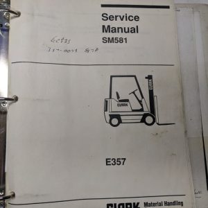 Clark Fork Lift Service Repair Manual Maintenance E357 Sm581 1989 Shop Book