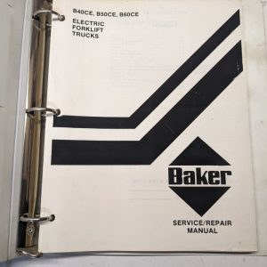 Baker Service Repair Manual Maintenance B 40 50 60 Ce 1981 Fork Lift Shop Book