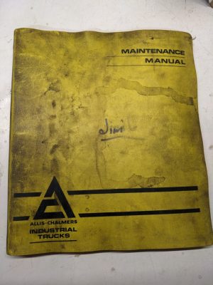 Allis Chalmers Maintenance Service Manual Fe Ace Fork Lift Truck Shop Book