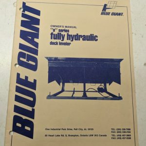 Blue Giant Owners Operation Manual Parts List Book A Series Dock Lever