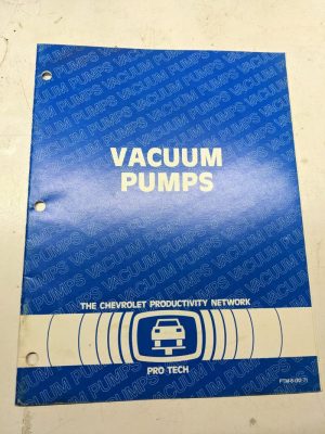 Gm Chevrolet Pro Tech Manual Shop Book 1982 Vacuum Pumps Ptm-6-(82-7)