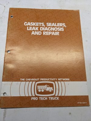 Gm Chevrolet Pro Tech Truck Manual Shop Book 1984 Gaskets Sealers Leak Repair