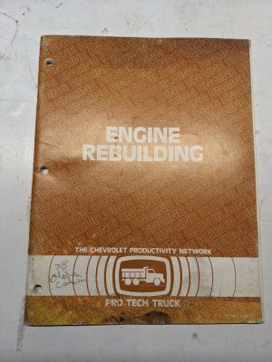 Gm Chevrolet Pro Tech Truck Manual Shop 1982 Engine Rebuilding I6 Sbc Mark Iv