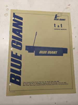 Blue Giant Owners Manual Installation Parts List Book Catalog T &T Dock Leveler