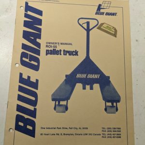 Blue Giant Owners Manual Maintenance Parts List Book Catalog Roi-55 Pallet Truck