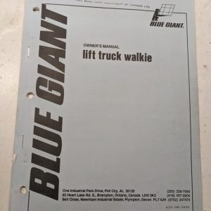 Blue Giant Owners Manual Maintenance Parts List Book Catalog Lift Truck Walkie