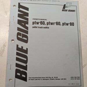 Blue Giant Owners Manual Maintenance Parts List Book Catalog Ptwr 60 80 Ptw