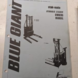 Blue Giant Owners Manual Maintenance Parts List Book Catalog Stak Mate M P E