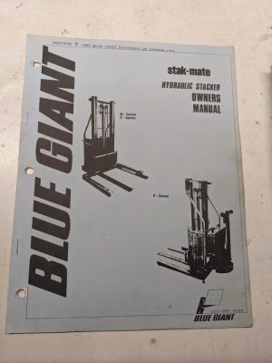Blue Giant Owners Manual Maintenance Parts List Book Catalog Stak Mate M P E