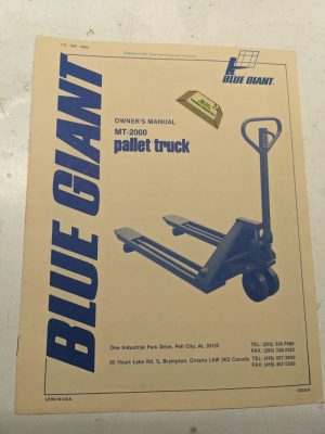 Blue Giant Owners Manual Maintenance Parts List Catalog Mt-2000 Pallet Truck
