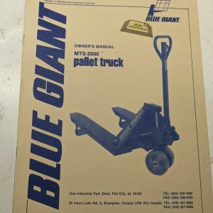 Blue Giant Owners Manual Maintenance Parts List Book Mts-2000 Pallet Truck