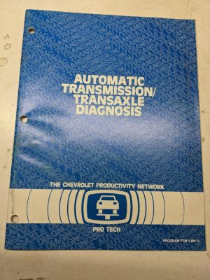 Chevrolet Gm Pro Tech Manual Shop Book 1984 Automatic Transmission Diagnosis