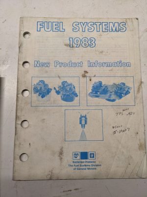 Fuel Systems 1983 New Product Information Rochester Products Gm