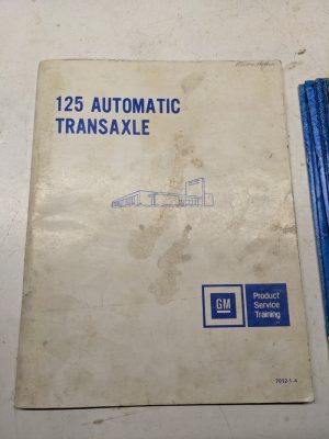 125 Automatic Transmission Product Service Training Manual Repair 7012-1 1978